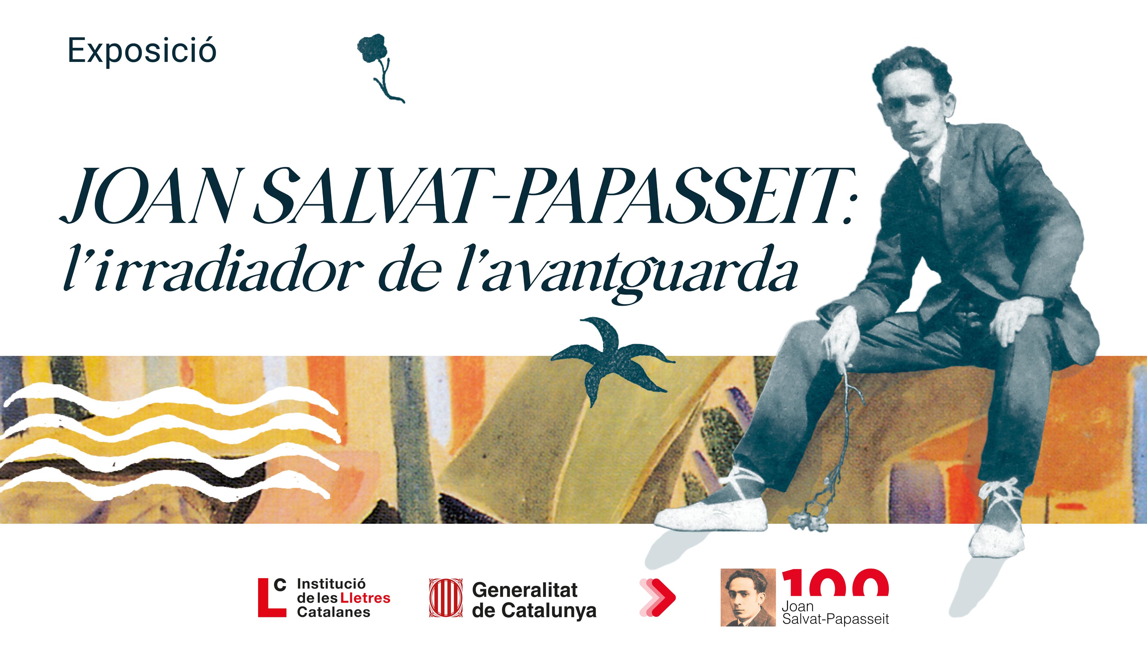 Exposició «Joan Salvat-Papasseit: l'irradiador de l'avantguarda»