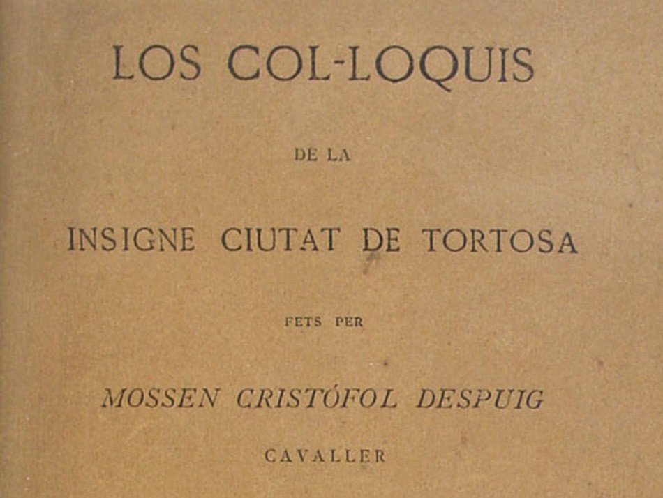 "Los col·loquis de la insigne ciutat de Tortosa"