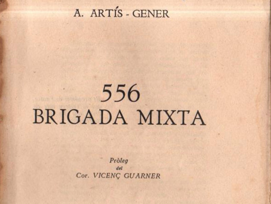 "556 Brigada Mixta", editada el 1945